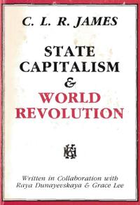 State Capitalism and World Revolution