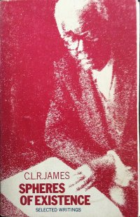 Spheres of Existence (Selected Writings)
