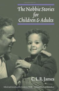 The Nobbie Stories for Children and Adults